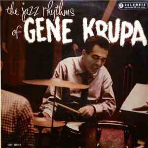 Gene Krupa - The Jazz Rhythms Of Gene Krupa download flac mp3