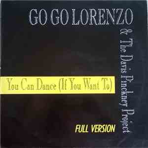 Go Go Lorenzo & The Davis Pinckney Project - You Can Dance (If You Want To) download flac mp3