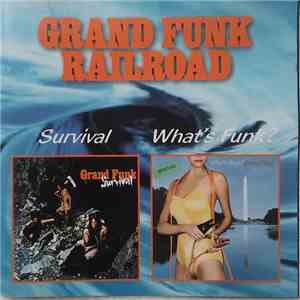 Grand Funk Railroad - Survival / What's Funk? download flac mp3