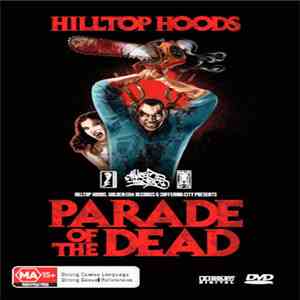 Hilltop Hoods - Parade Of The Dead download flac mp3