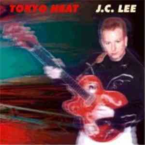 J.C. Lee - Tokyo Heat download flac mp3
