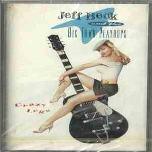 Jeff Beck & The Big Town Playboys - Crazy Legs download flac mp3