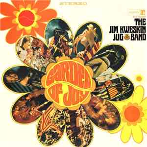 Jim Kweskin Jug Band - Garden Of Joy download flac mp3
