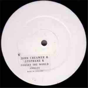 John Creamer & Stephane K - Forget The World download flac mp3