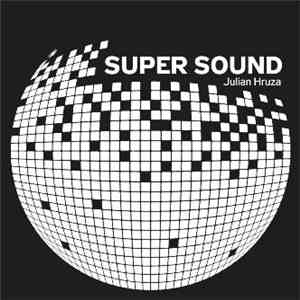 Julian Hruza - Super Sound download flac mp3