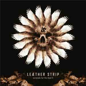 Leæther Strip - Serenade For The Dead II download flac mp3