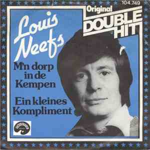Louis Neefs - M'n Dorp In De Kempen / Ein Kleines Kompliment download flac mp3