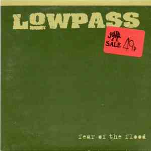 Lowpass  - Fear Of The Flood download flac mp3