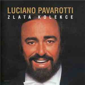 Luciano Pavarotti - Zlatá Kolekce download flac mp3