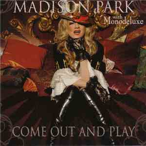 Madison Park - Come Out And Play download flac mp3