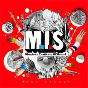 Mexican Institute Of Sound - Soy Sauce download flac mp3