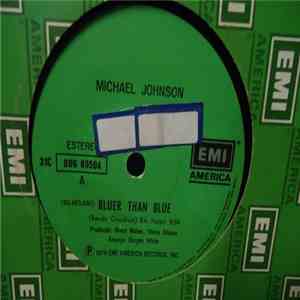Michael Johnson  - Bluer Than Blue / Two In Love download flac mp3