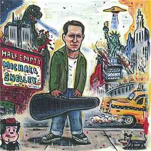 Michael Shelley - Half Empty download flac mp3