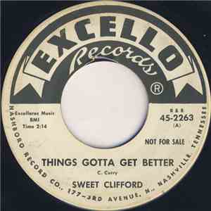 Sweet Clifford - Things Gotta Get Better / Baby, Kiss Me Again download flac mp3