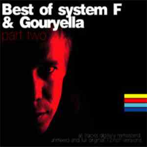 System F & Gouryella - Best Of System F & Gouryella (Part Two) download flac mp3