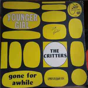The Critters - Younger Girl / Gone For Awhile download flac mp3
