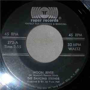 The Dancing Strings - Moon River / My Cup Runneth Over download flac mp3