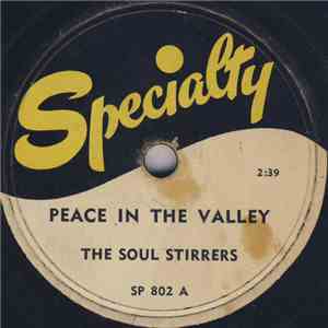 The Soul Stirrers - Peace In The Valley / Jesus Gave Me Water download flac mp3