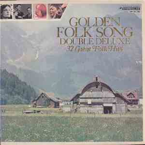 Various - Golden Folk Song - Double Deluxe - 32 Great Folk Hits download flac mp3