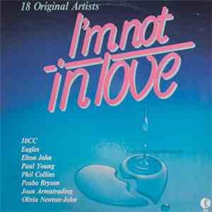 Various  - I'm Not In Love download flac mp3