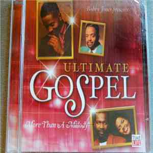 Various - Ultimate Gospel: More Than A Melody download flac mp3