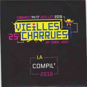 Various - Vieilles Charrues La Compil 2016 download flac mp3