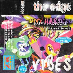 Vibes - The Edge - Happy Hardcore - Volume 7 - Series 2 download flac mp3