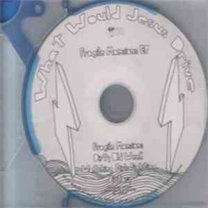 What Would Jesus Drive - Fragile Mansions EP download flac mp3