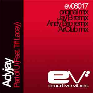 Adyjay Feat. Tiff Lacey - Part Of U download flac mp3