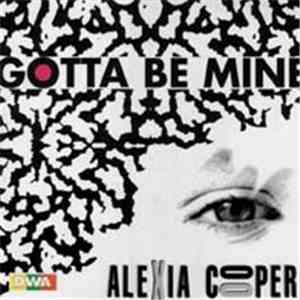 Alexia Cooper - Gotta Be Mine download flac mp3