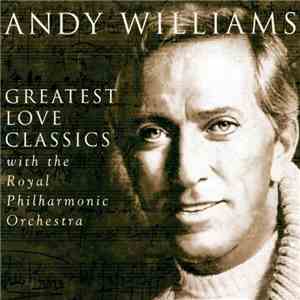 Andy Williams - Greatest Love Classics download flac mp3