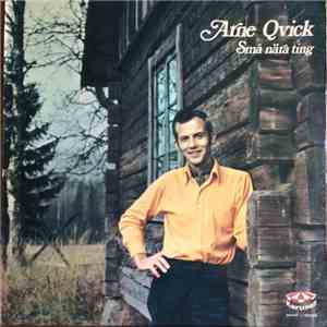 Arne Qvick - Små Nära Ting download flac mp3