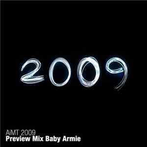 Baby Armie - AiMT 2009: Baby Armie Preview Mix download flac mp3