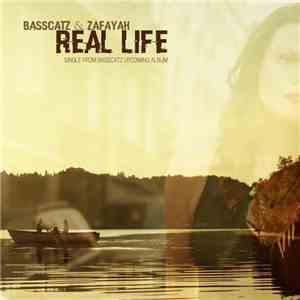 Basscatz, Zafayah - Real Life download flac mp3