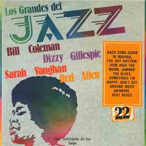 Bill Coleman  / Dizzy Gillespie / Sarah Vaughan / Red Allen - Los Grandes Del Jazz 22 download flac mp3