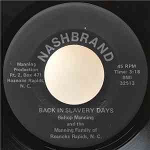 Bishop Manning And The Manning Family Of Roanoke Rapids, N. C. - Back In Slavery Days download flac mp3