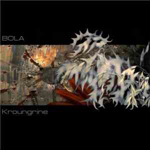 Bola - Kroungrine download flac mp3