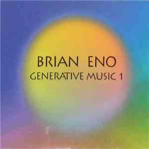 Brian Eno - Generative Music I flac mp3 download