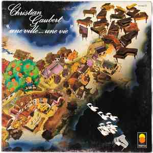 Christian Gaubert - Une Ville... Une Vie download flac mp3