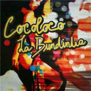 Cocoloco  - "La Bundinha" download flac mp3