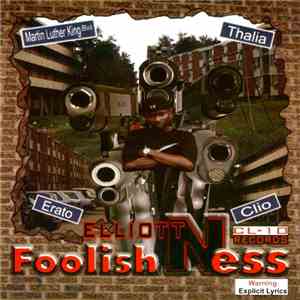 Elliot Ness  - Foolishness download flac mp3