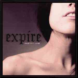 Expire  - Pretty Low download flac mp3