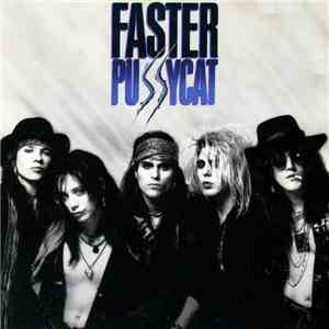 Faster Pussycat - Faster Pussycat download flac mp3