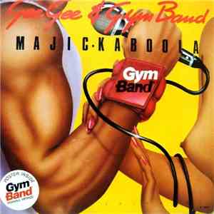 GeeGee & Gym Band - Majic-Kaboola download flac mp3