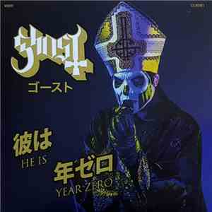 Ghost  - He Is / Year Zero download flac mp3