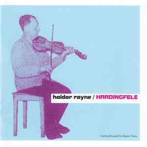 Haldor Røyne  - Hardingfelespel Frå Øystre Slidre download flac mp3