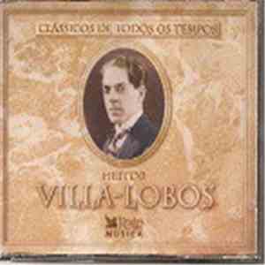 Heitor Villa-Lobos - Classicos De Todos Os Tempos download flac mp3