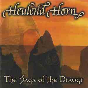 Heulend Horn - The Saga Of Draugr download flac mp3