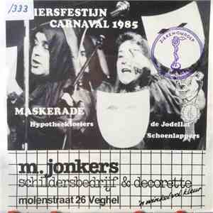Hypotheekloeiers, De Schoenlappers - Maskerade / De Jodellat download flac mp3