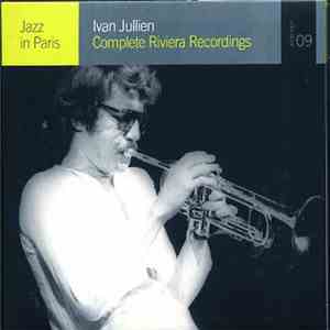 Ivan Jullien - Complete Riviera Recordings flac mp3 download